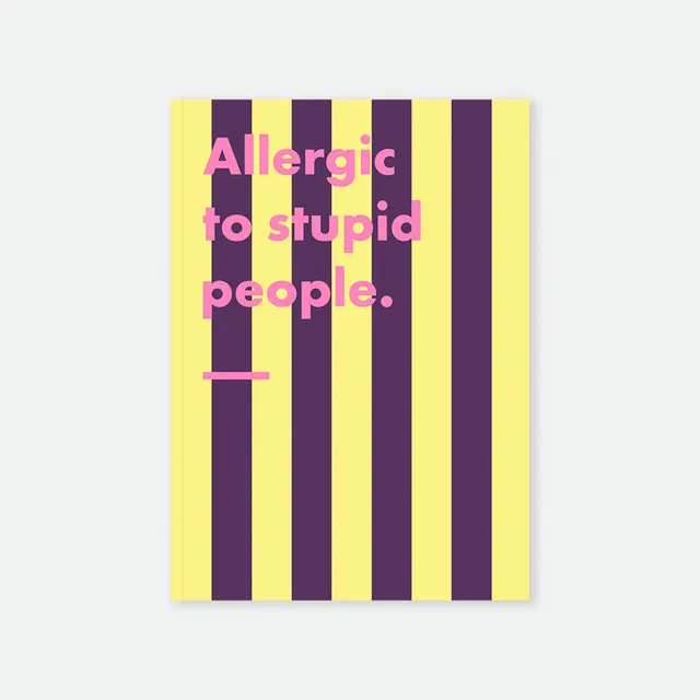 all-the-ways-to-say-allergic-to-stupid-people-carnet-a5-humour image 1