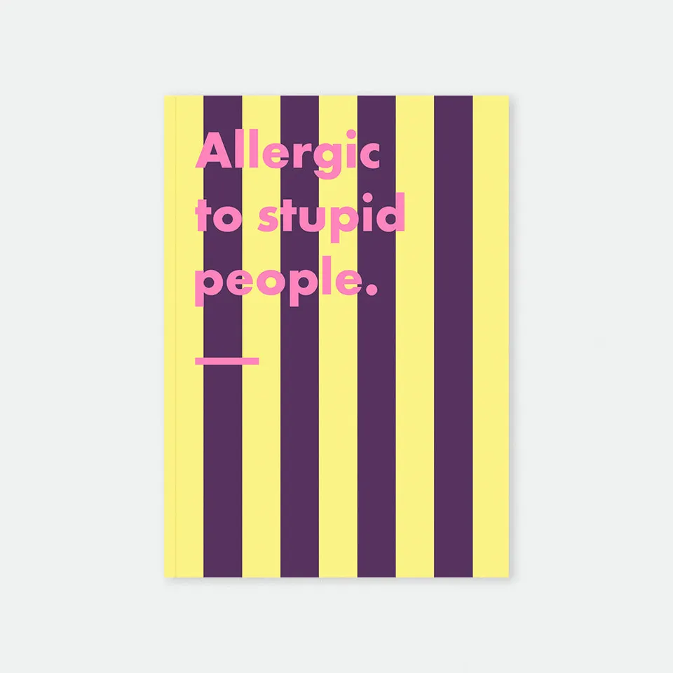 all-the-ways-to-say-allergic-to-stupid-people-carnet-a5-humour image 1