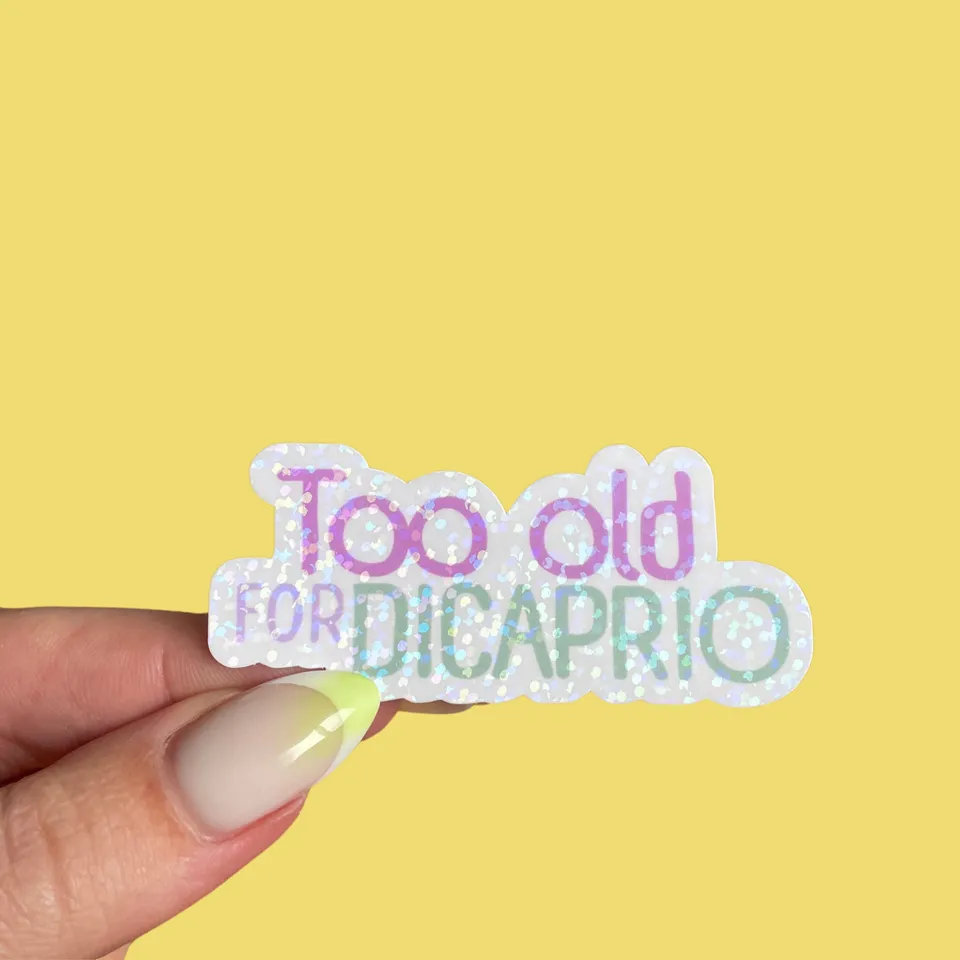 atelier-naholi-too-old-for-dicaprio-sticker-humour image 1