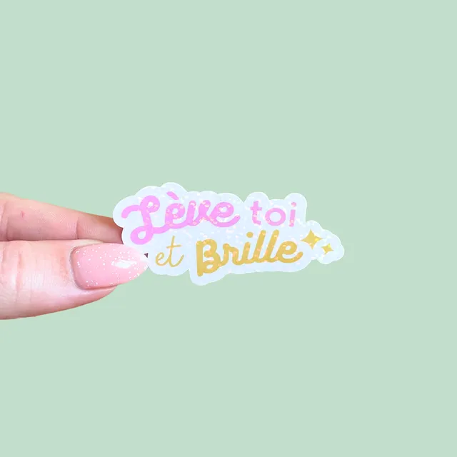 atelier-naholi-stickers-l-ve-toi-et-brille-sticker-message-positif image 1