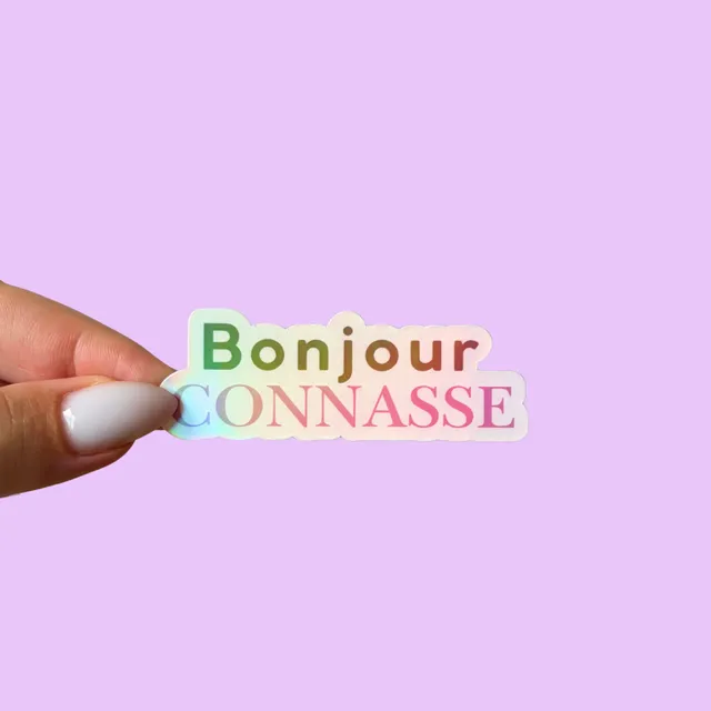 atelier-naholi-bonjour-connasse-sticker-holographique-7-cm image 1