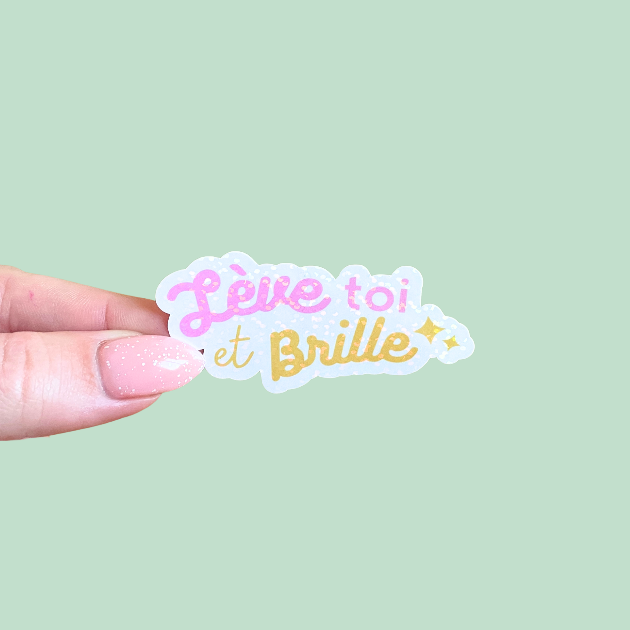 atelier-naholi-stickers-l-ve-toi-et-brille-sticker-message-positif image 1