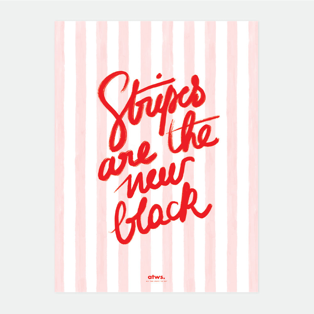 all-the-ways-to-say-stripe-new-black-affiche-rose-50x70 image 1