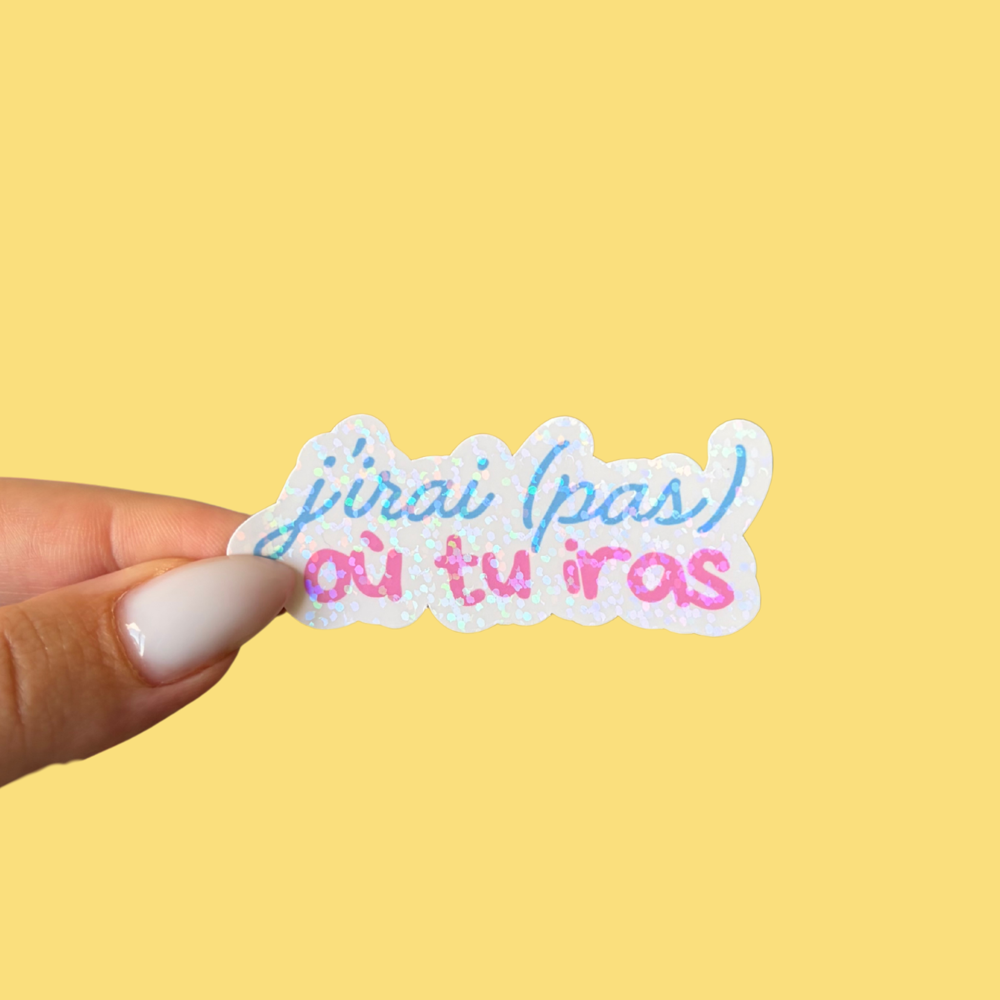 atelier-naholi-stickers-l-unit-j-irais-pas-o-tu-iras-sticker-humour image 1